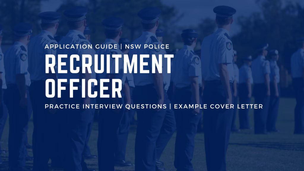 NSW Police Recruitment Officer Application Help
