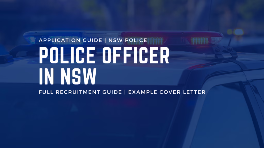 Full NSW Police Officer Recruitment Guide - how to become a police officer.