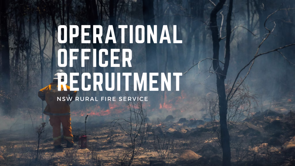 NSW RFS Operational Officer Level 1 Recruitment Now Open