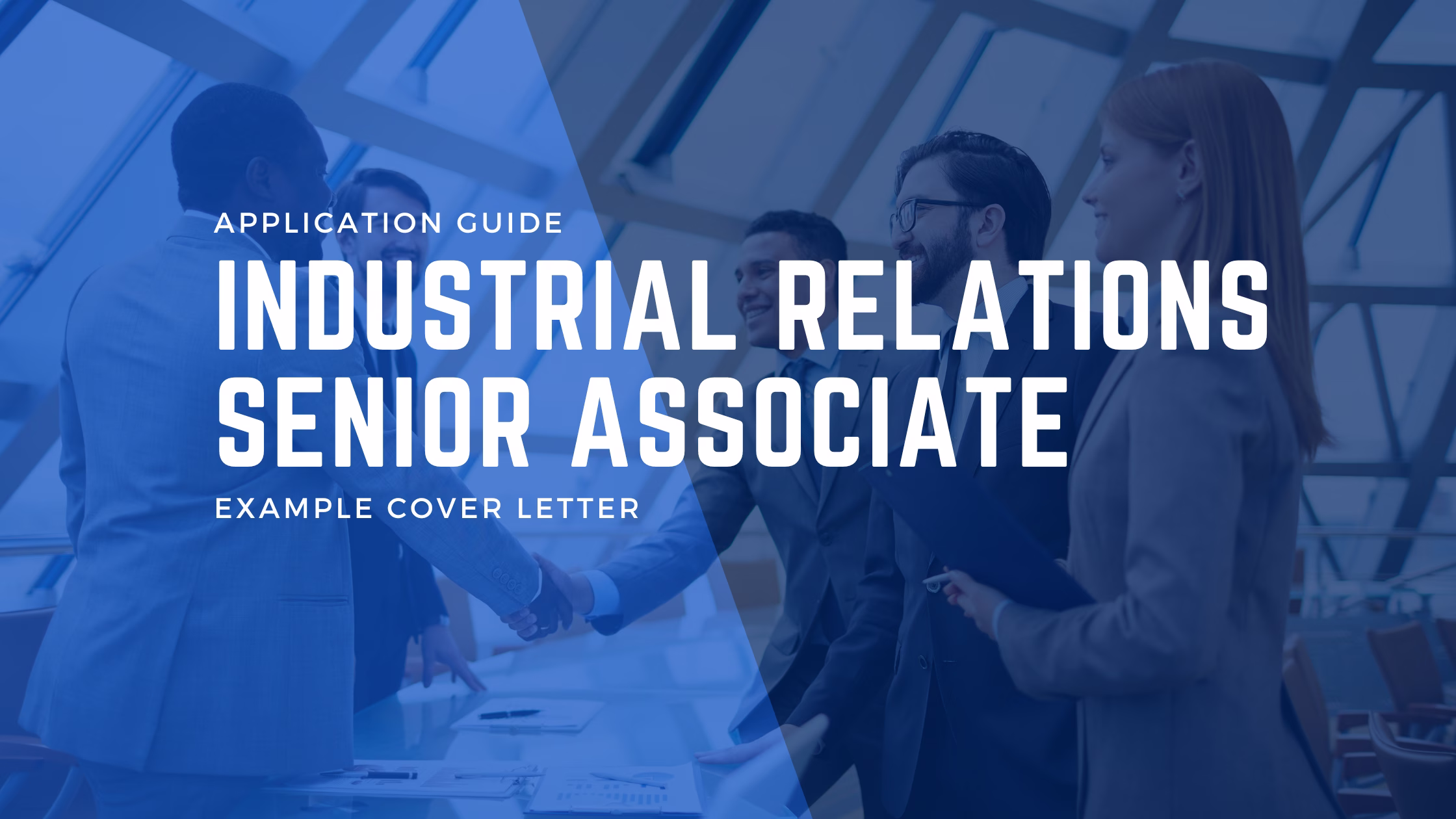 How To Apply For Industrial Relations Senior Associate