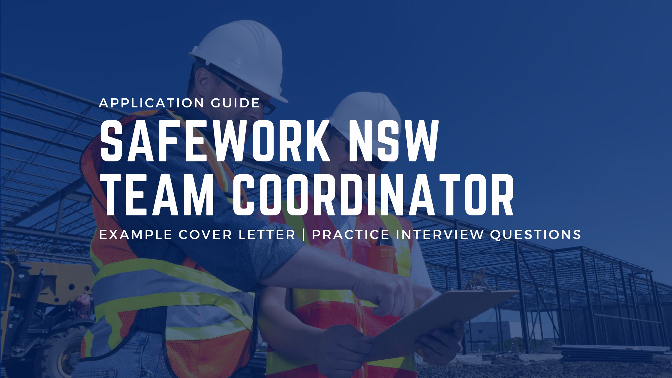 How To Apply For SafeWork NSW Team Coordinator