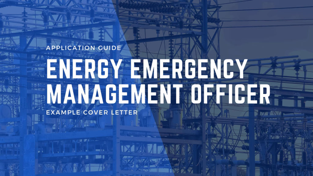 Energy Emergency Management Officer APPLICATION GUIDE AND EXAMPLES