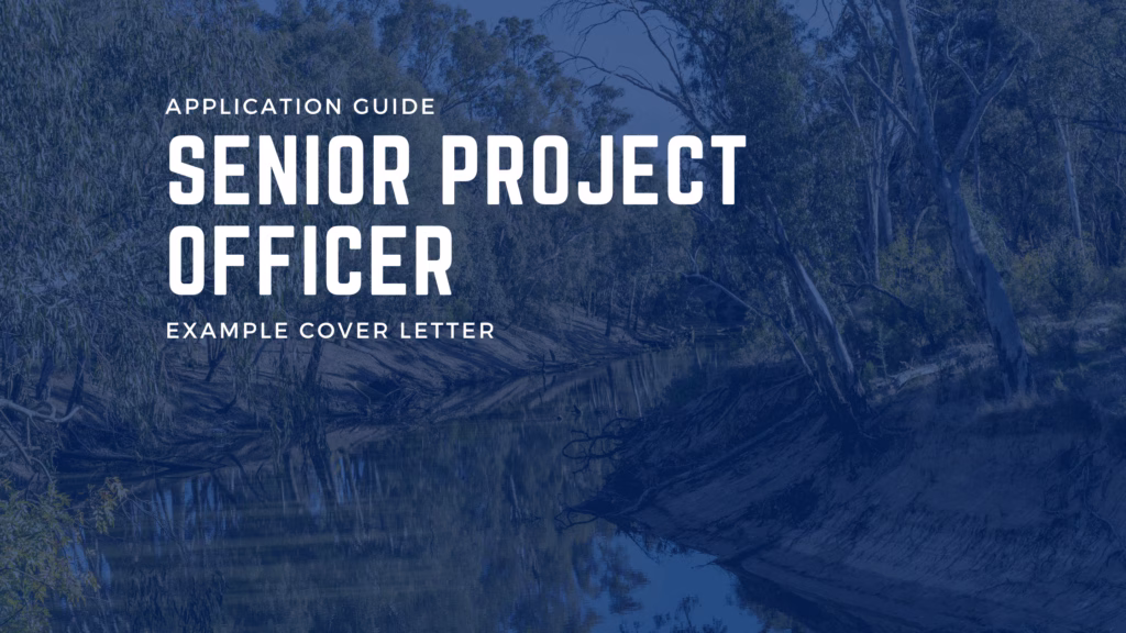 Reconnecting River Country Program Senior Project Officer Example Application