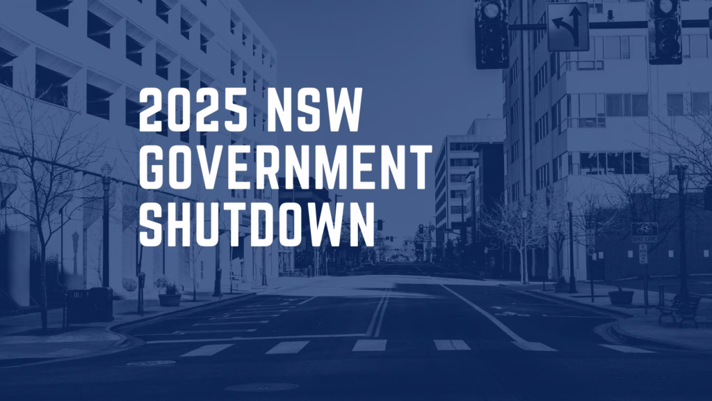 2025 NSW GOVERNMENT SHUTDOWN KEY DATES