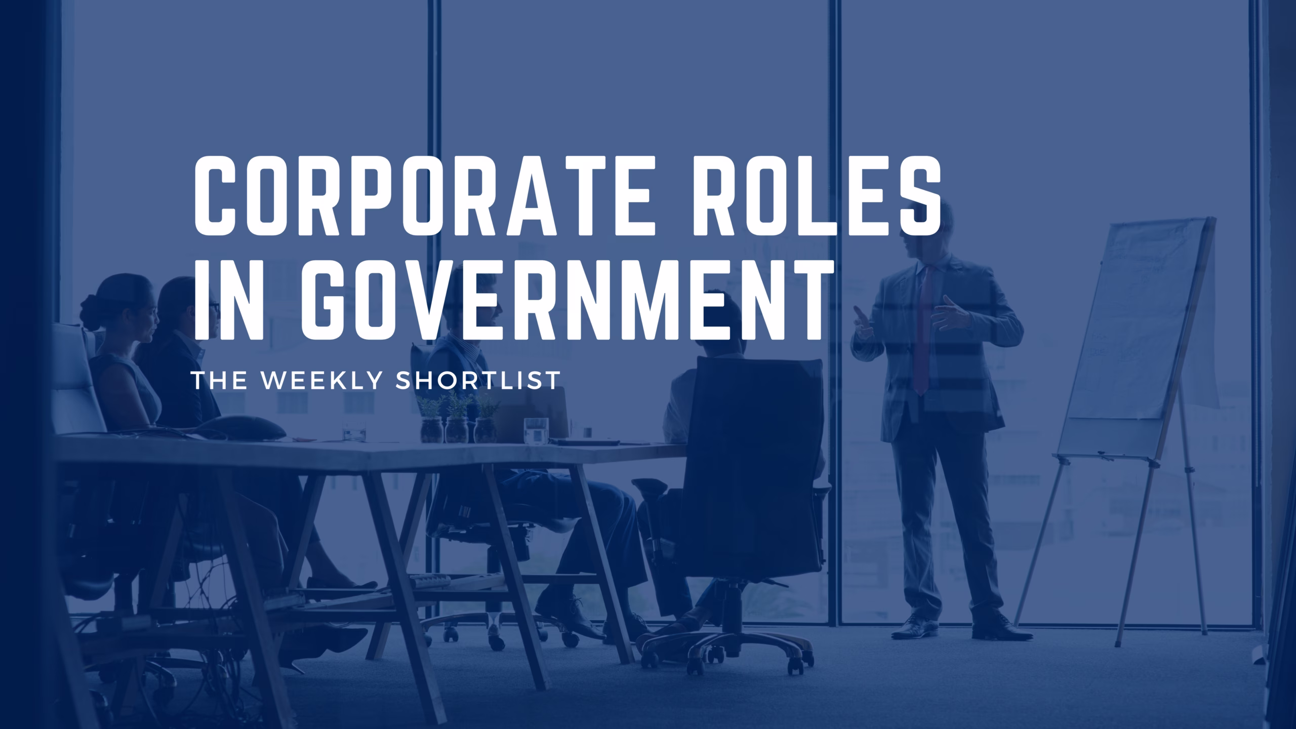 Weekly Shortlist: 9 Government Corporate Jobs Available Now