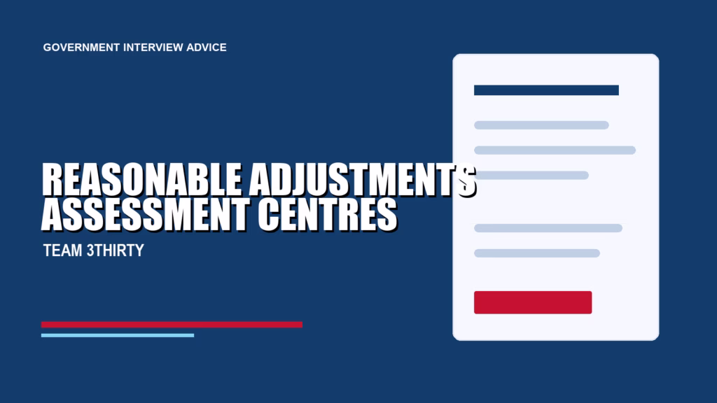 REASONABLE ADJUSTMENTS ASSESSMENT CENTRES - Team 3Thirty NSW Government job advice