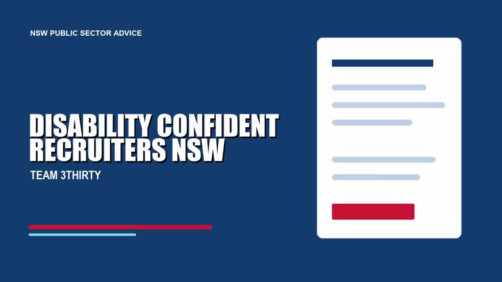 DISABILITY CONFIDENT RECRUITERS NSW - Team 3Thirty NSW Government job advice