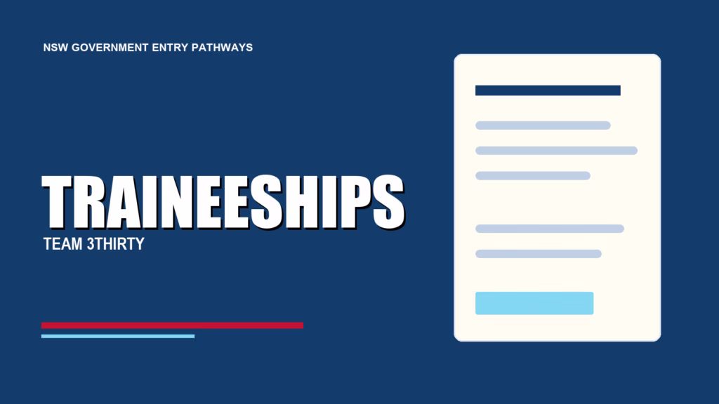 TRAINEESHIPS - Team 3Thirty NSW Government job advice