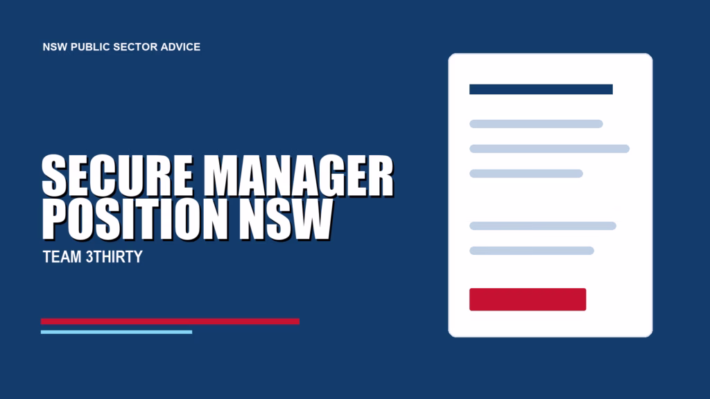 SECURE MANAGER POSITION NSW - Team 3Thirty NSW Government job advice