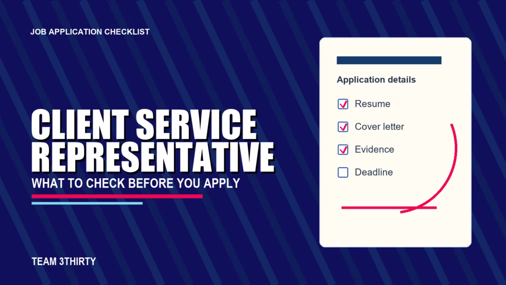 How to apply for Client Service Representative - Team 3Thirty