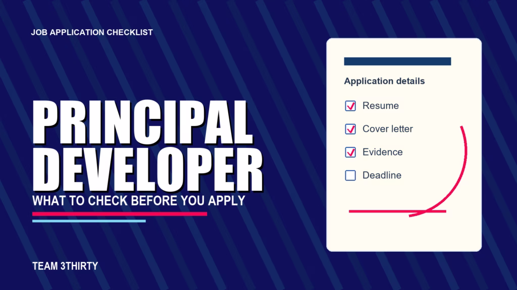 How to apply for Principal Developer - Team 3Thirty
