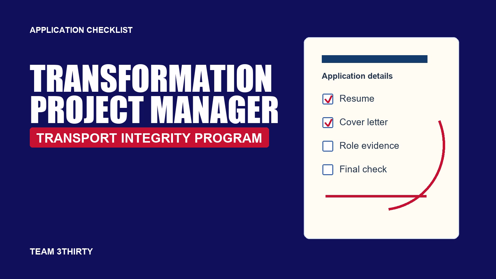 Transformation Delivery Project Manager Application Guide: Transport Integrity Program