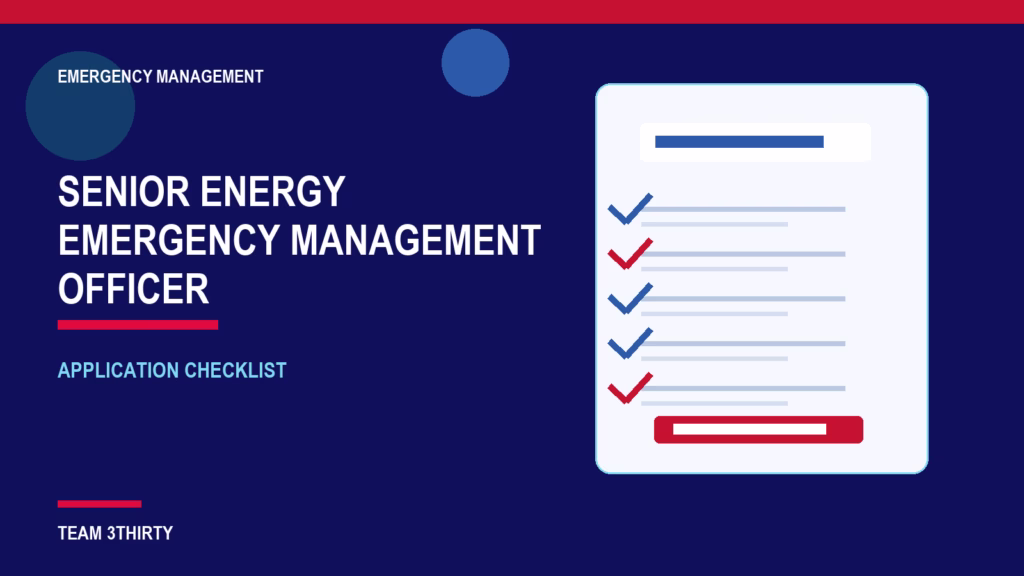 Application checklist for Senior Energy Emergency Management Officer