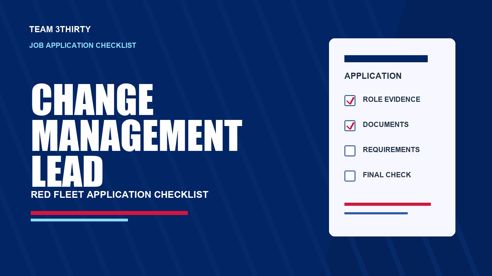 How to apply for Change Management Lead (Red Fleet)