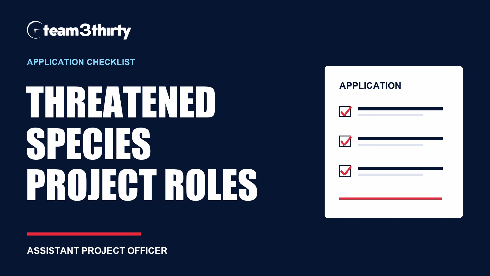 Assistant Project Officer Threatened Species application checklist: Conservation and project evidence