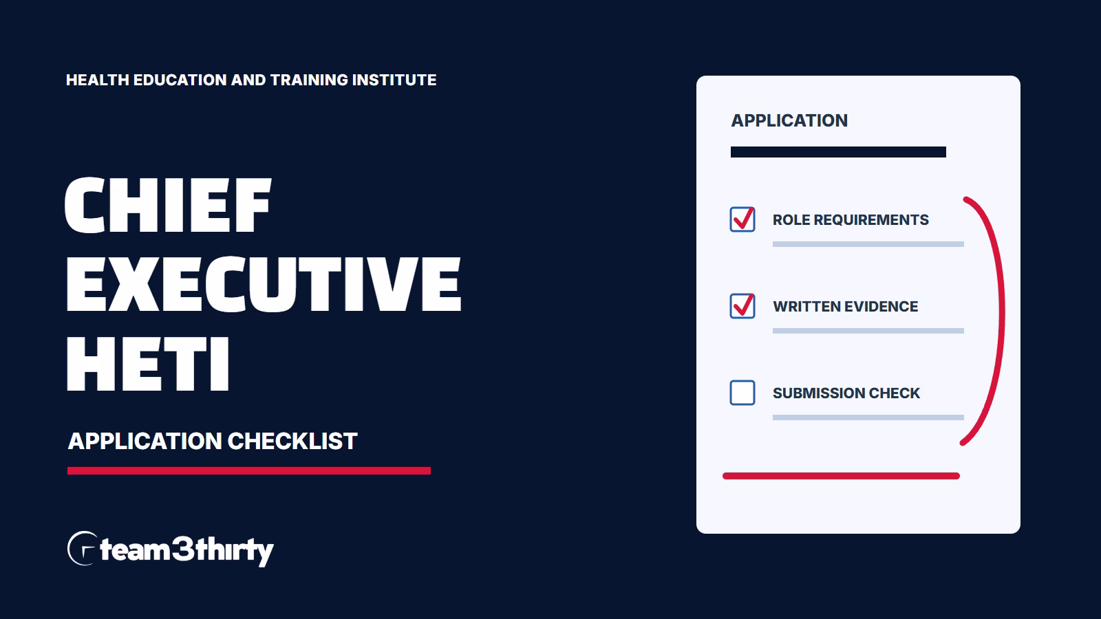 Chief Executive, Health Education and Training Institute application checklist, Team 3Thirty