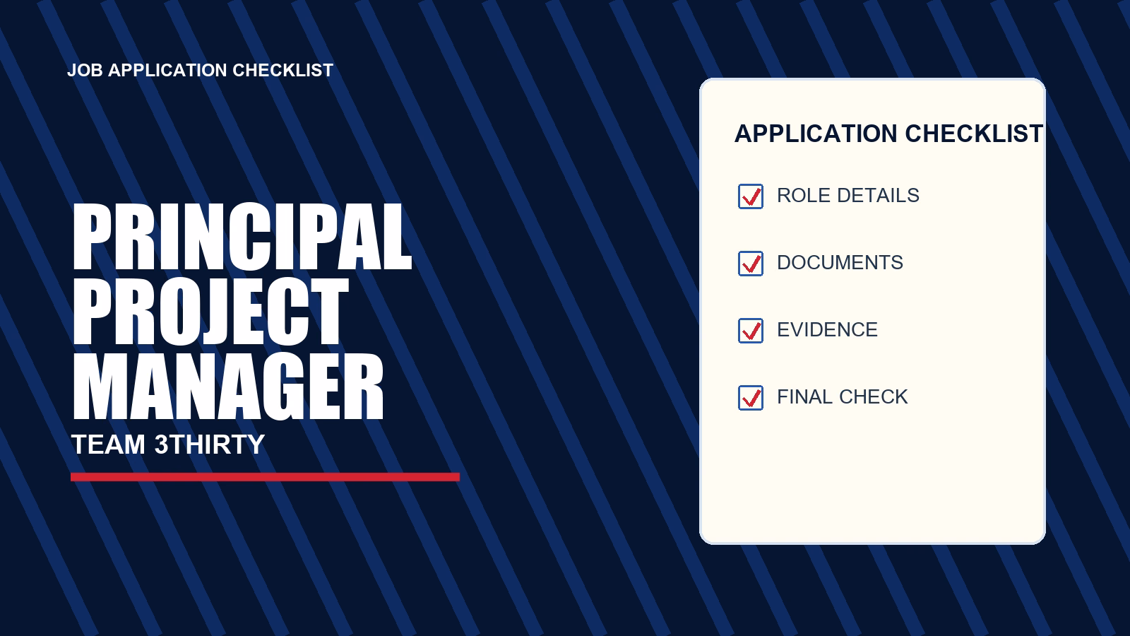 Principal Project Manager application checklist, Team 3Thirty