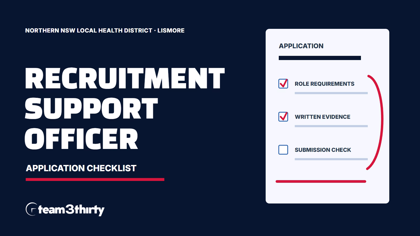Recruitment Support Officer - Lismore application checklist, Team 3Thirty